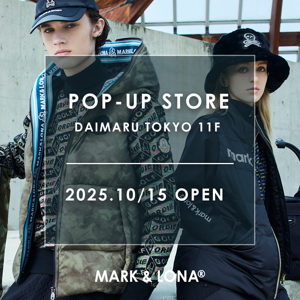 MARK & LONA ポップアップストアが大丸東京にオープン!