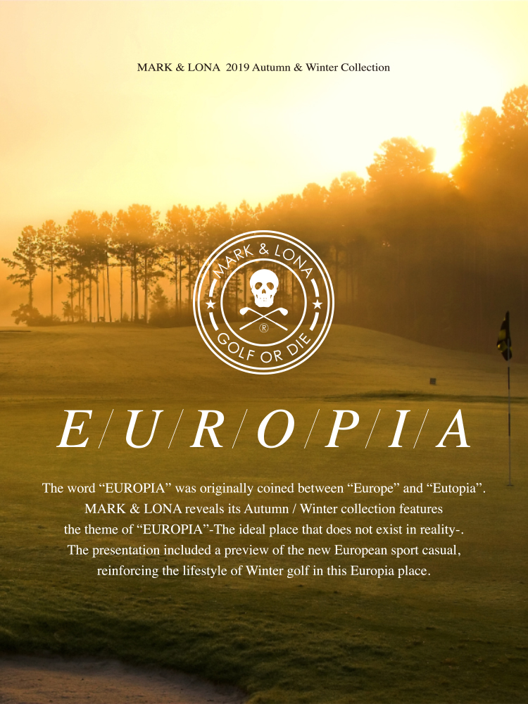 2019 Autumn/Winter Collection “EUROPIA”